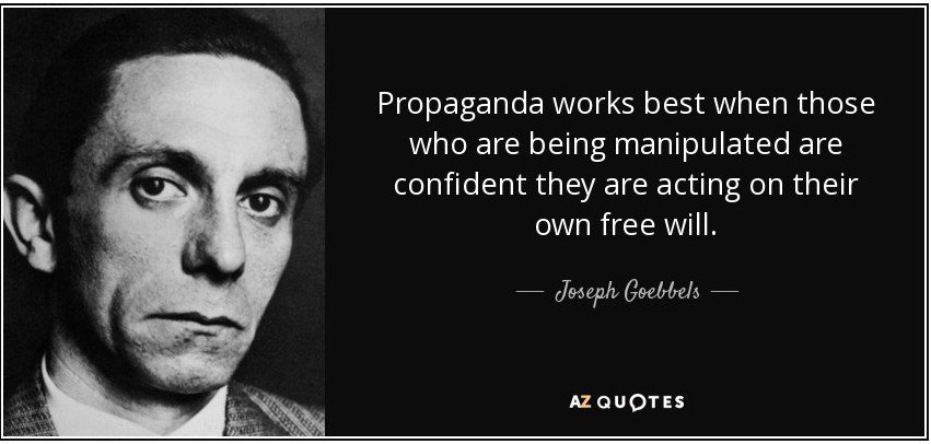 Joseph Goebbels on propaganda and free will